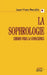 La Sophrologie: Chemin vers la conscience by Jean-Yves Pecollo
