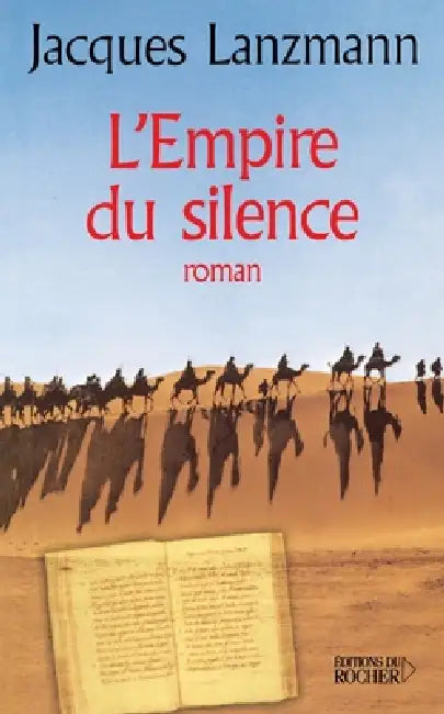 L'Empire du silence by Jacques Lanzmann