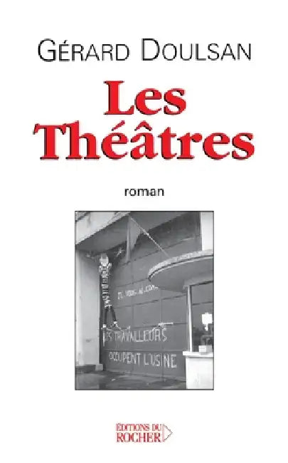 Les Théâtres by Gérard Doulsan