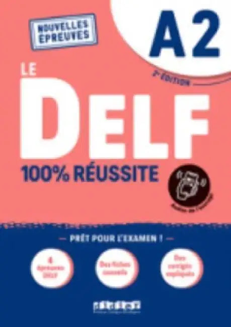 Le DELF A2 100% Reussite - edition 2022-2023: Livre + didierfle.app.