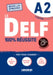 Le DELF A2 100% Reussite - edition 2022-2023: Livre + didierfle.app.