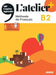 L'atelier + niv .B2 (edition 2022) - Livre + online audio/video + didierfle.app by Marie-Noelle COCTON