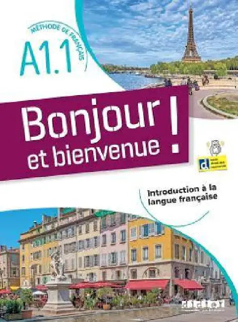 Bonjour et bienvenue A1.1 - tout en francais + didierfle.app by Lucile Bertaux