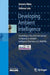Developing Ambient Intelligence: Proceedings of the First International Conference on Ambient Intelligence Developments (AmID'06) by Antonio Mana