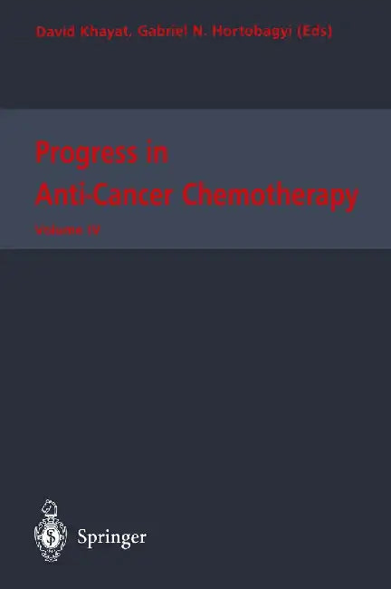 Progress in Anti-Cancer Chemotherapy by David Khayat