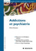 Addiction et psychiatrie by Michel Reynaud, Cpnlf