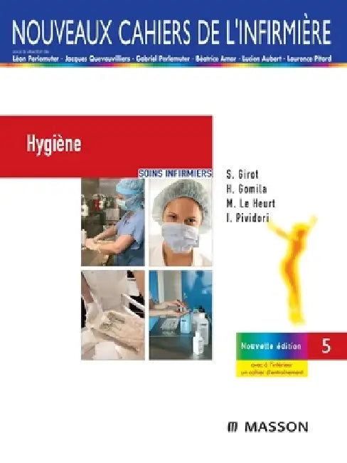 Hygiène by Sylvie Girot, Hervé Gomila, Micheline Le Heurt