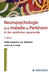Neuropsychologie de la maladie de Parkinson et des syndromes apparentés: Pod by Kathy Dujardin, Luc Defebvre
