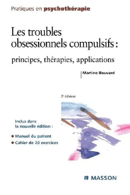 Les troubles obsessionnels compulsifs: Pod by Martine Bouvard