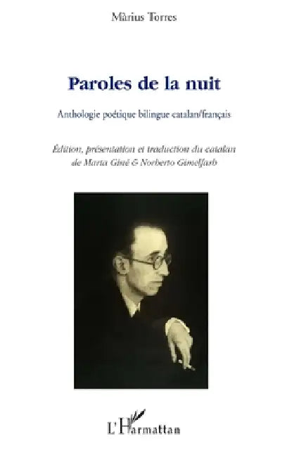 Paroles de la nuit: Anthologie poétique bilingue catalan/français by Victor Torres