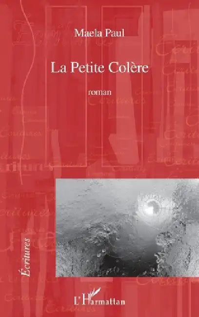 La Petite Colère by Maela Paul