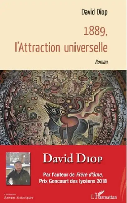 1889, l'Attraction universelle by David Diop