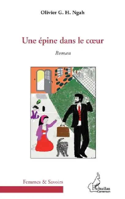 Epine dans le coeur by Ngah Olivier