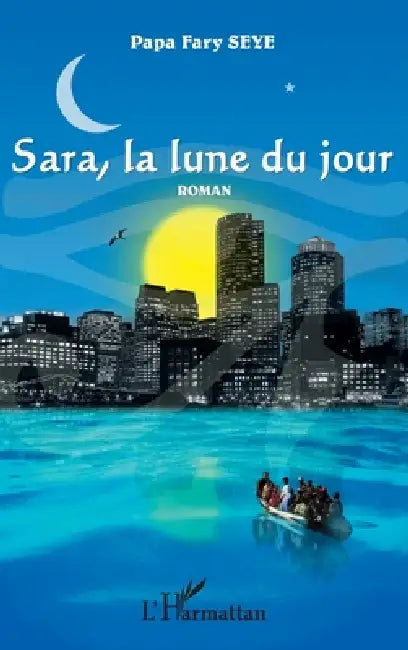 Sara, la lune du jour by Papa Fary Seye