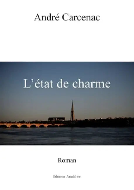 L'état de charme by Carcenac-A