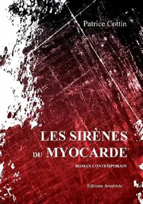 Les sirènes du Myocarde by Cottin-P