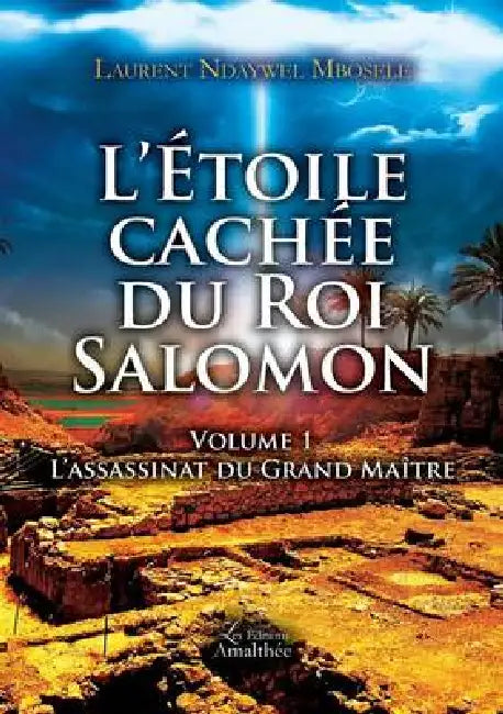 L Étoile cachée du Roi Salomon by Laurent Ndaywel Mbosele