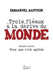 Trois fléaux à la dérive du monde by Kapitein-E