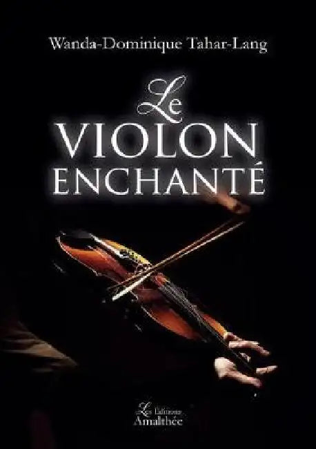 Le violon enchanté by Tahar-Lang-W