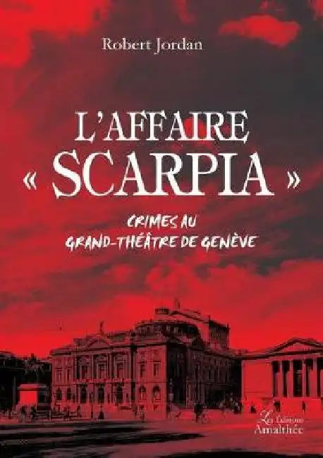 L'affaire "Scarpia" by Jordan-R