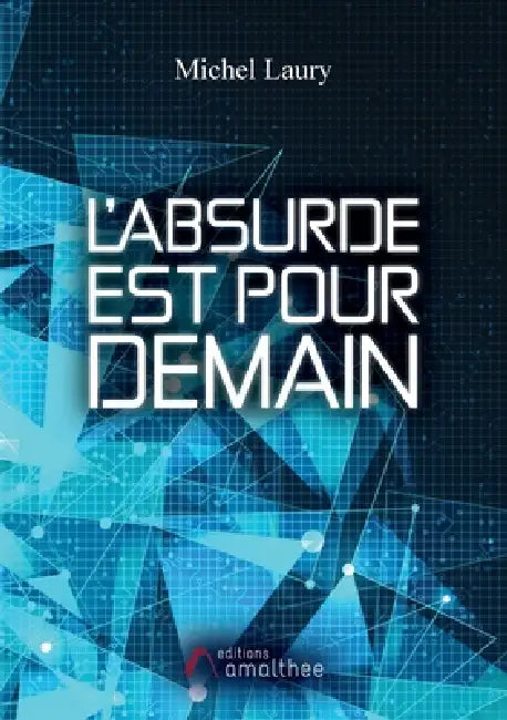 L'absurde est pour demain by Laury-M