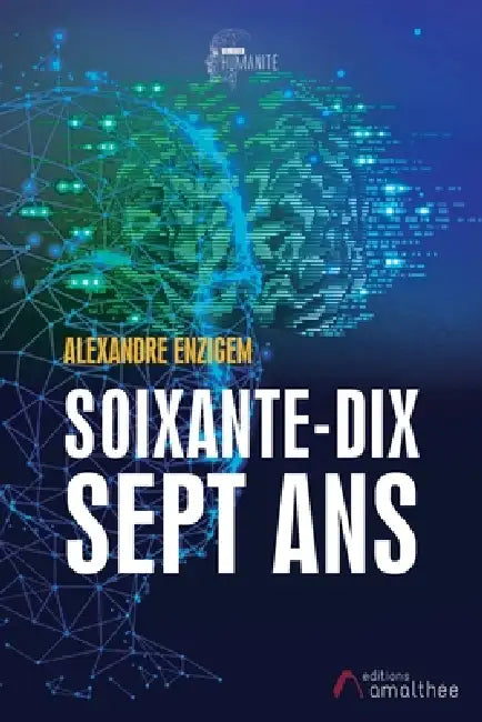Soixante-dix-sept ans by Enzigem-A