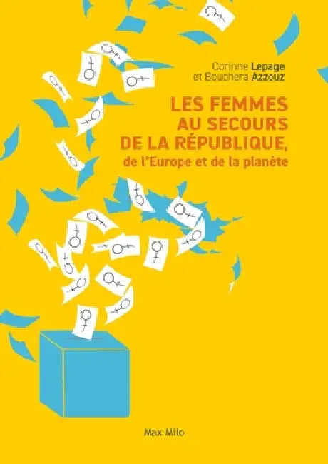 Les femmes au service de la République, de l'Europe et de la planète by Corinne Lepage, Bouchera Azzouz