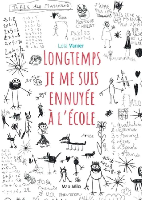 Longtemps je me suis ennuyée à l'école by Lola Vanier