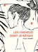 Les cheveux dont je rêvais by Marjorie Jacquet