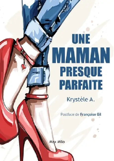 Une maman presque parfaite: Maman est prostituée by Krystèle A
