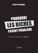 Pourquoi les riches posent problème: 20 idées reçues sur les inégalités by Philippe Richard