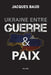 Ukraine entre guerre et paix by Baud, Jacques