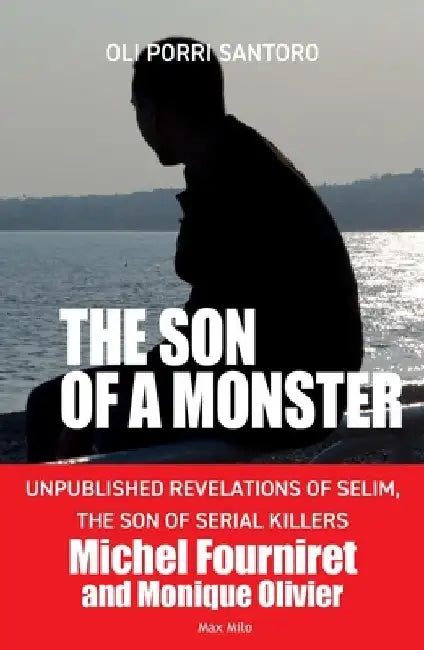 The Son of a Monster by Oli Porri Santoro