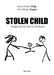 Stolen Child: Subjected to Family Violence by Marie-Claire Vidja
