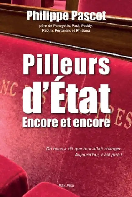 Pilleurs d'état: Encore et encore by Pascot, Philippe