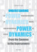 Understanding Power Dynamics: From the Savanna to the Superpowers by Côme Frizé