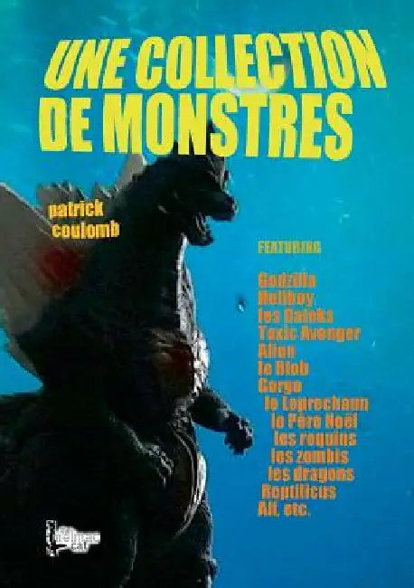 Une collection de monstres by Coulomb, Patrick