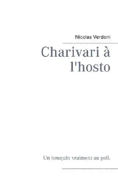 Charivari à l'hosto by Verdoni, Nicolas