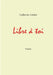 Libre à toi by Litzler, Catherine