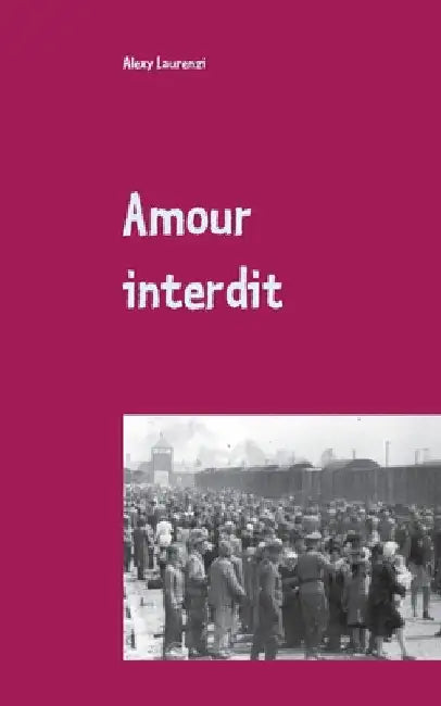 Amour interdit by Laurenzi, Alexy