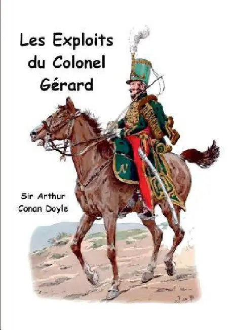 Les exploits du colonel Gérard by Doyle, Arthur Conan
