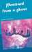 Postcard from a ghost by Aleka Waters