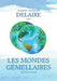 Les Mondes Gemellaires by Delaire, Norbert