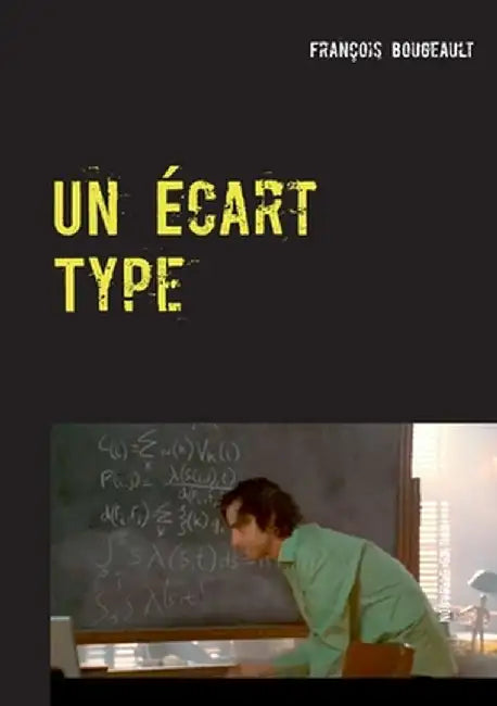 Un Écart Type by Bougeault, Francois