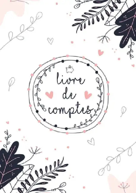 Mon Livre De Compte - Gérez vos revenus ainsi que vos dépenses grâce à ce planificateur de ménage avec Budget Planner - Cahier de Compte: Livre de com by Penau, Susanna