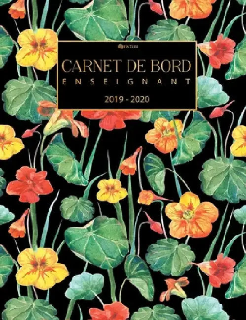 Carnet de Bord Enseignant - Carnet de Notes et des Écoles 2019-2020 Pour la Nouvelle Année Scolaire Agenda Scolaire: Planificateur des Enseignants Aoû by Fintera, El