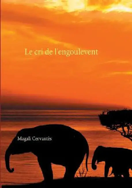 Le cri de l'engoulevent by Cervantès, Magali