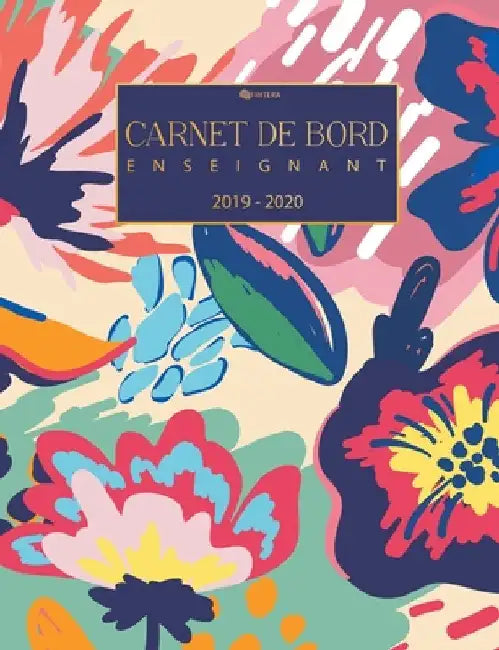 Carnet de Bord Enseignant - Planificateur des Enseignants Août 2019 - Juillet 2020 - Carnet de Notes et Agenda Scolaire by Fintera, El