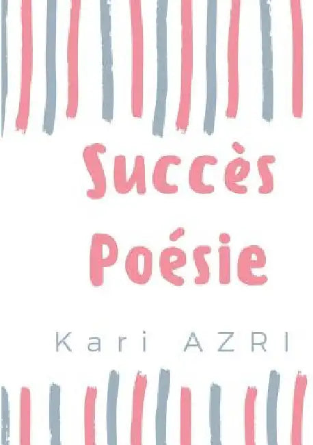 Succès Poésie by Azri, Kari