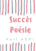 Succès Poésie by Azri, Kari